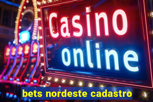 bets nordeste cadastro